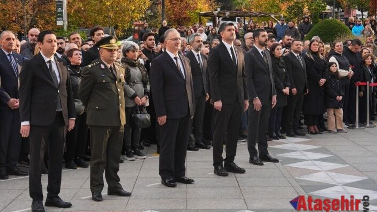 ATATÜRK’ÜN 86. ÖLÜM YILDÖNÜMÜ ATAŞEHİR’DE SAYGI İLE ANILDI