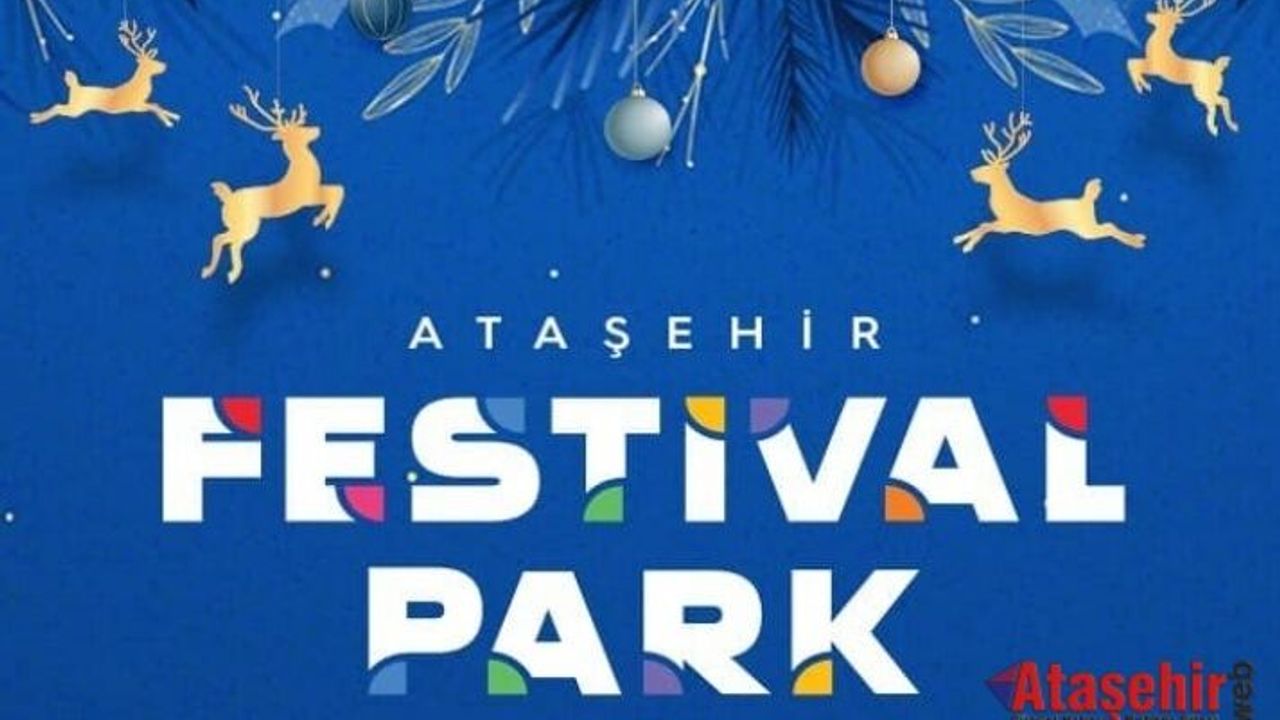 Yeni Yıl Fest’te 2025’i Ataşehirde coşkuyla karşılamaya ne dersiniz?