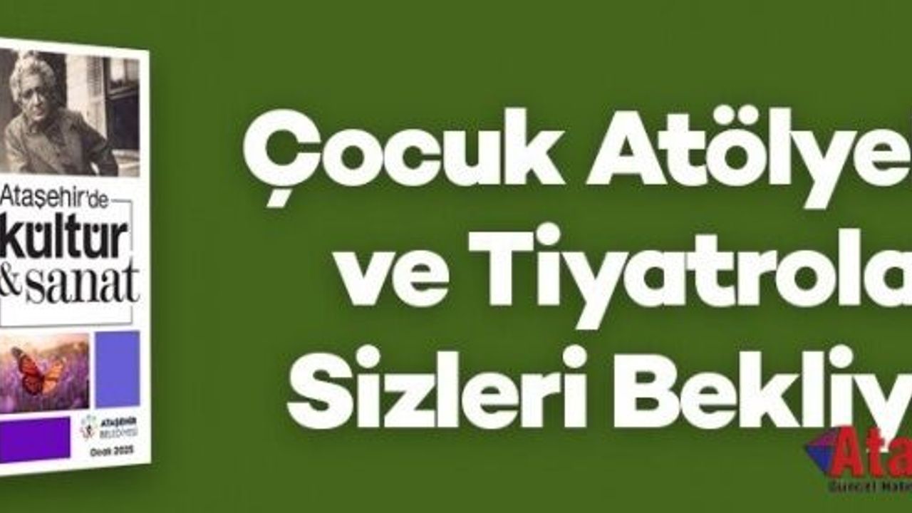 ATAŞEHİR BELEDİYESİ 2025’E ETKİNLİKLERLE “MERHABA” DEDİ