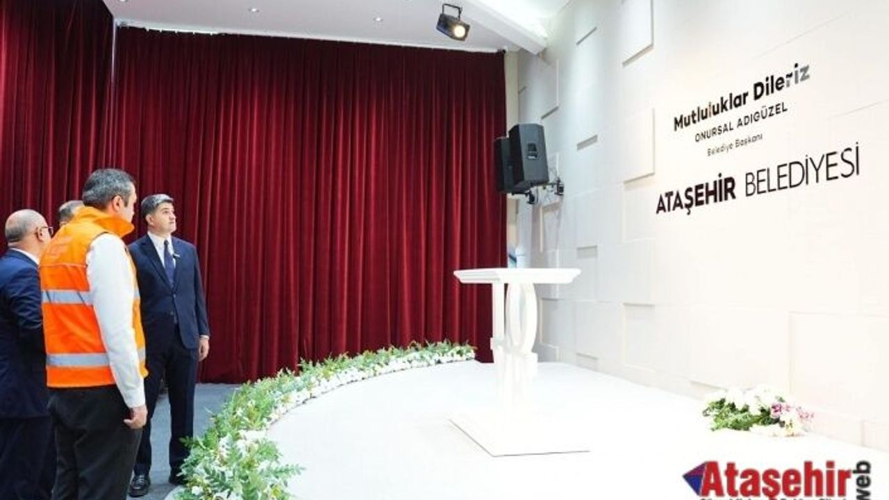 ATAŞEHİR’DE YENİ YIL, YENİ PROJELERLE BAŞLADI