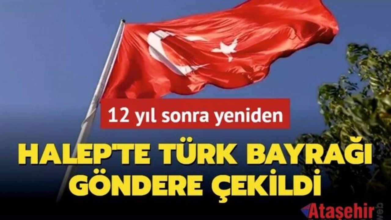 Halep Başkonsolosluğu'nda Türk bayrağı göndere çekildi