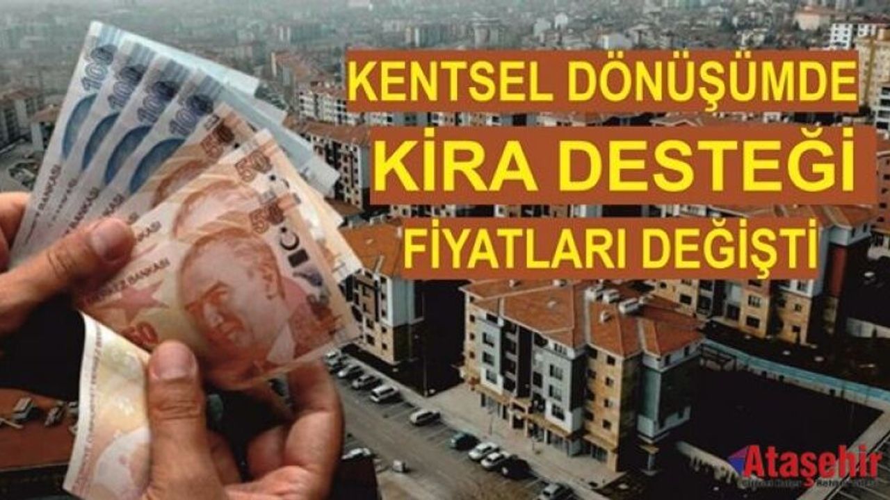Kentsel Dönüşümde Kira Desteği İstanbul'da 8 bin liraya çıkarıldı