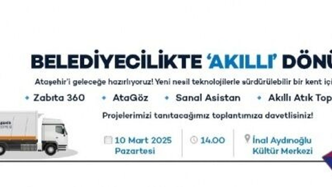 ATAŞEHİR BELEDİYESİ'NDE AKILLI BELEDİYE DÖNEMİ BAŞLIYOR