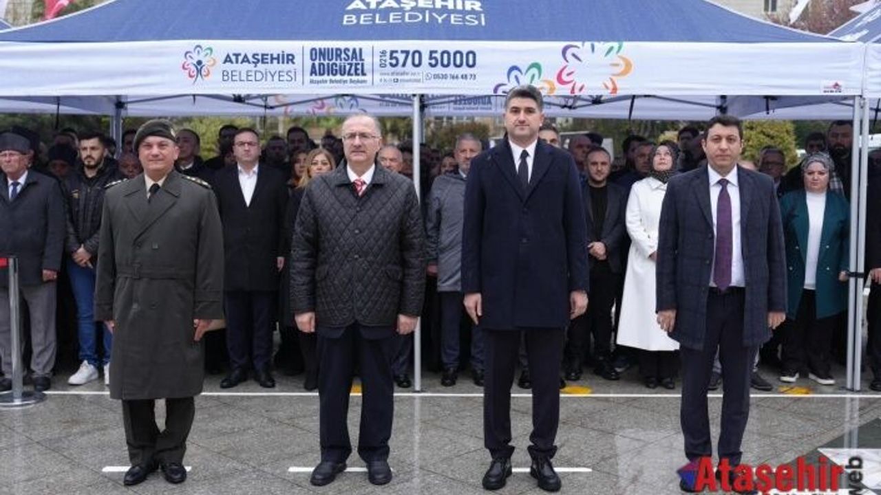 ÇANAKKALE ZAFERİ VE ŞEHİTLERİ ATAŞEHİRDE TÖRENLE ANILDI