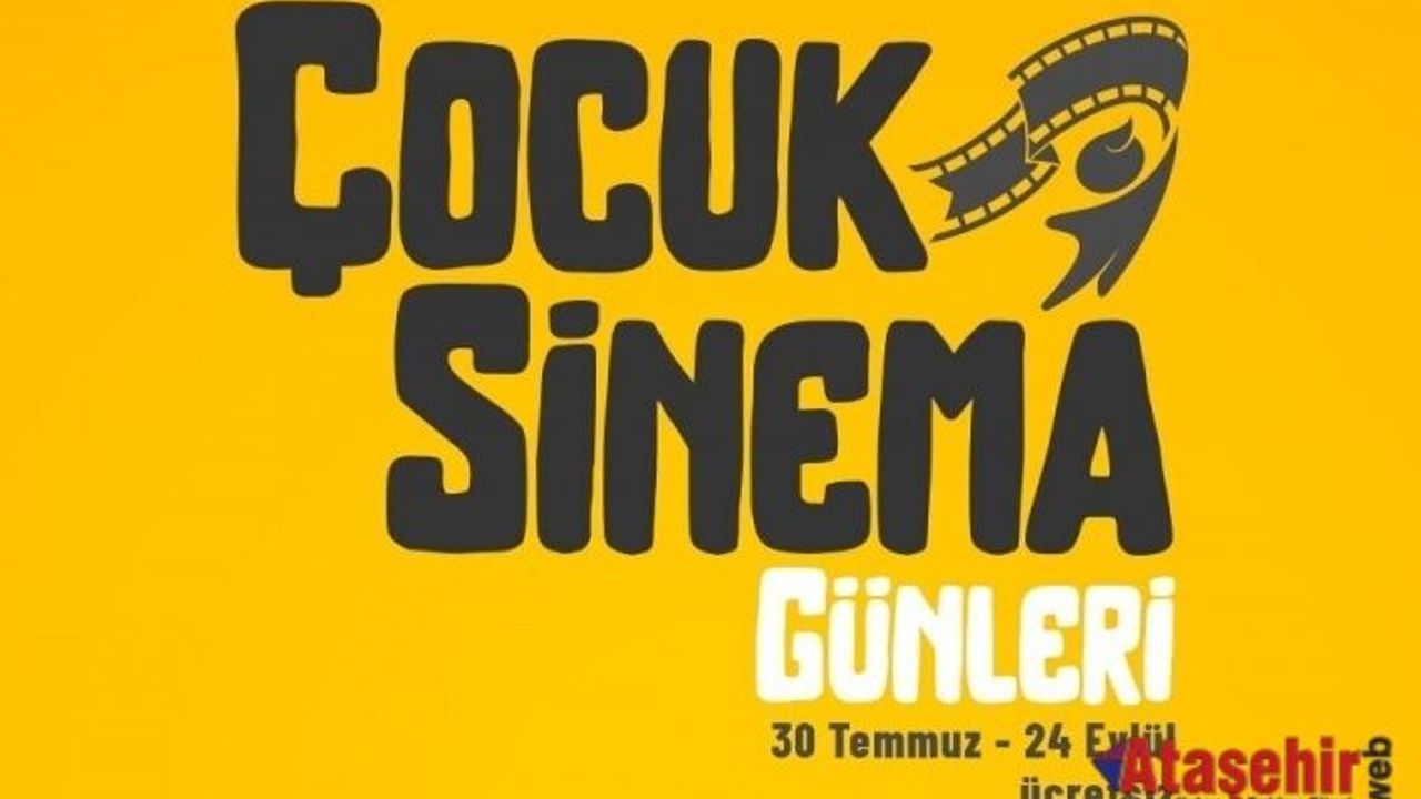 ATAŞEHİR’İN PARKLARINDA ÇOCUKLAR İÇİN SİNEMA KEYFİ BAŞLIYOR!