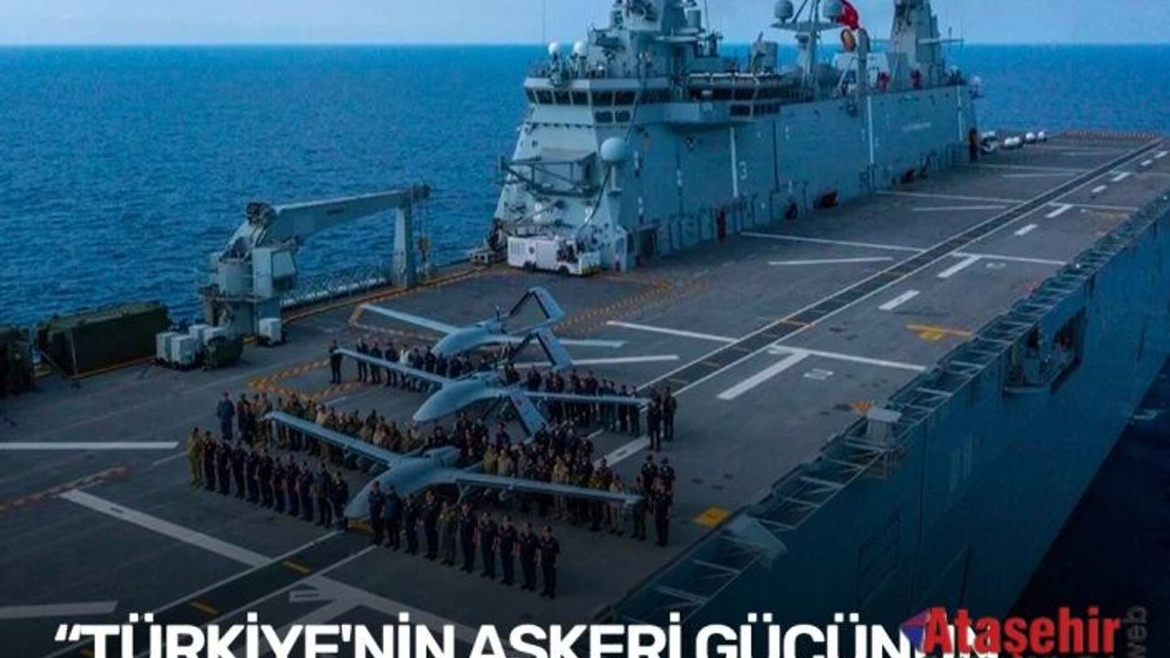 Türkiye'nin askeri gücünün farkına vardık