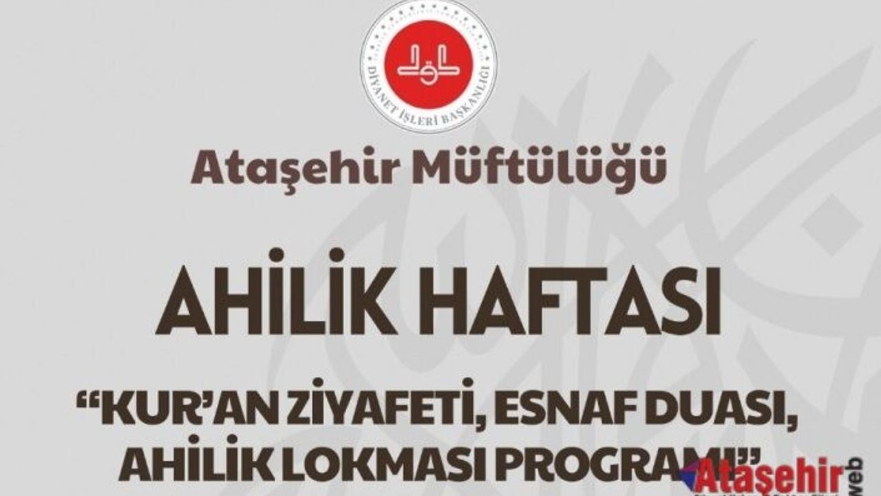 ATAŞEHİR'DE AHİLİK HAFTASI ÖZEL PROGRAMI 