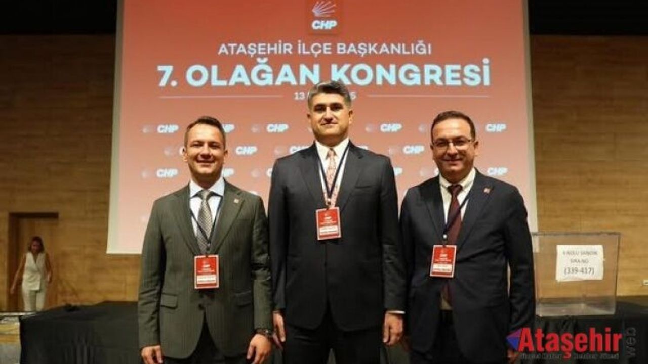 CHP Ataşehir 7. Olağan İlçe Kongresi Coşkuyla Gerçekleşti