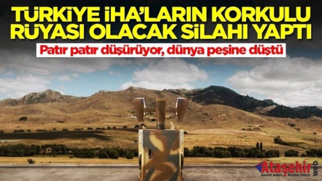 Türkiye İHA'ların korkulu rüyası olacak silahı yaptı