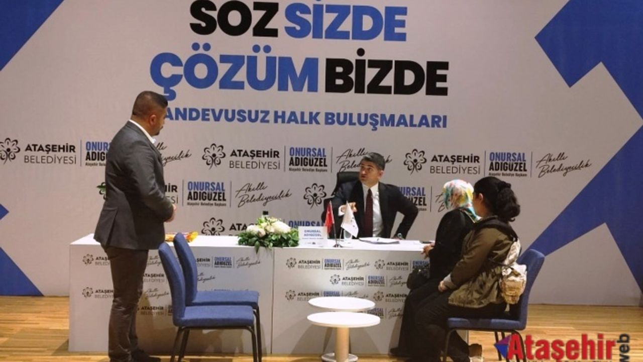 Ataşehir'de Randevusuz Halk Buluşmaları’nın 5’incisi İçerenköy’de Gerçekleşti