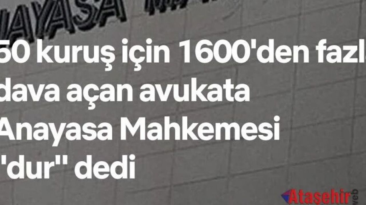AYM’den Avukata Disiplin Cezası: Bireysel Başvuru Hakkı Kötüye Kullanıldı