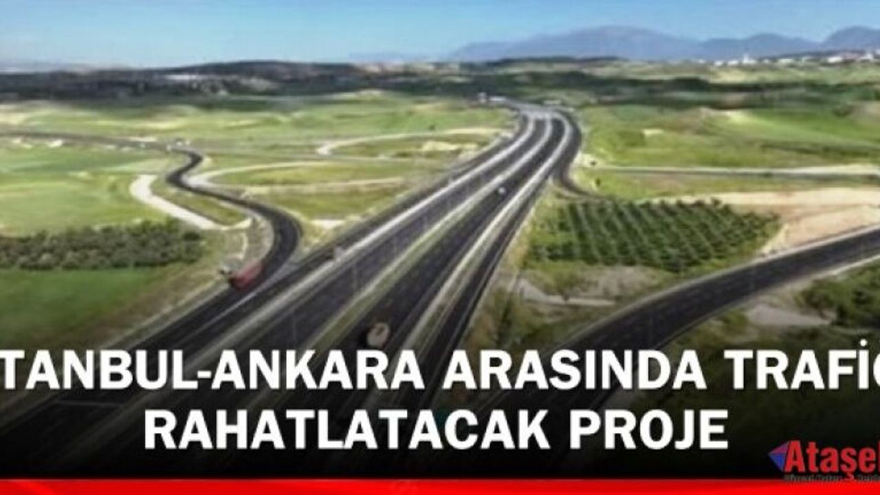 Orta Anadolu Otoyolu projesi için ilk adımın atıldı