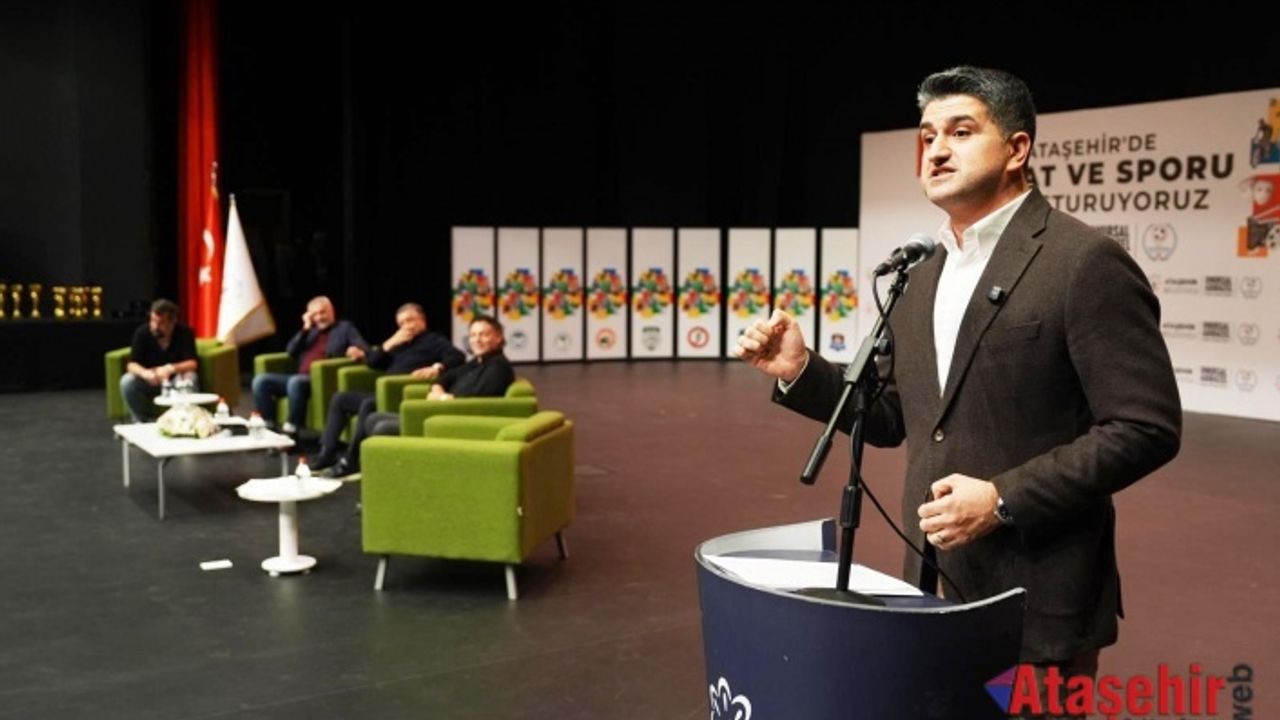 ATAŞEHİR’DE SANAT VE SPOR ALANINDA ÜNLÜ İSİMLERİ BULUŞTURAN PANEL