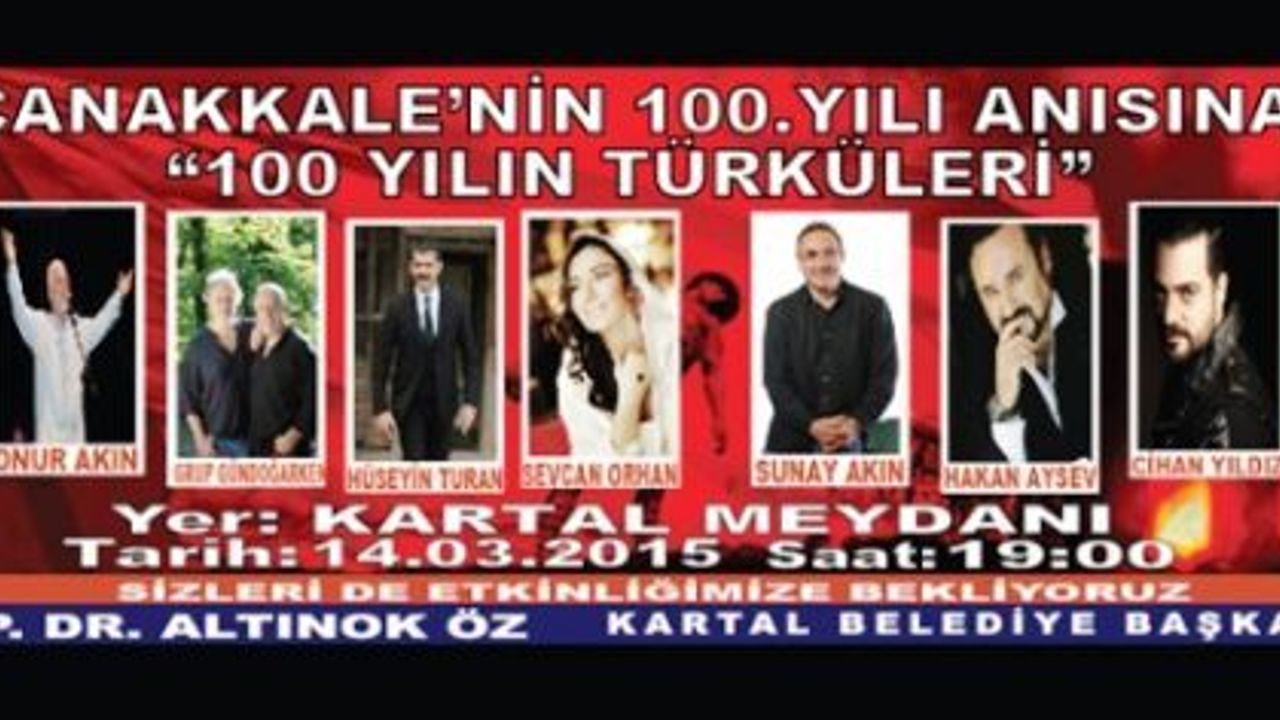 Çanakkale’nin 100. Yılı Anısına “100 Yılın Türküleri” Kartal Meydanı’nda