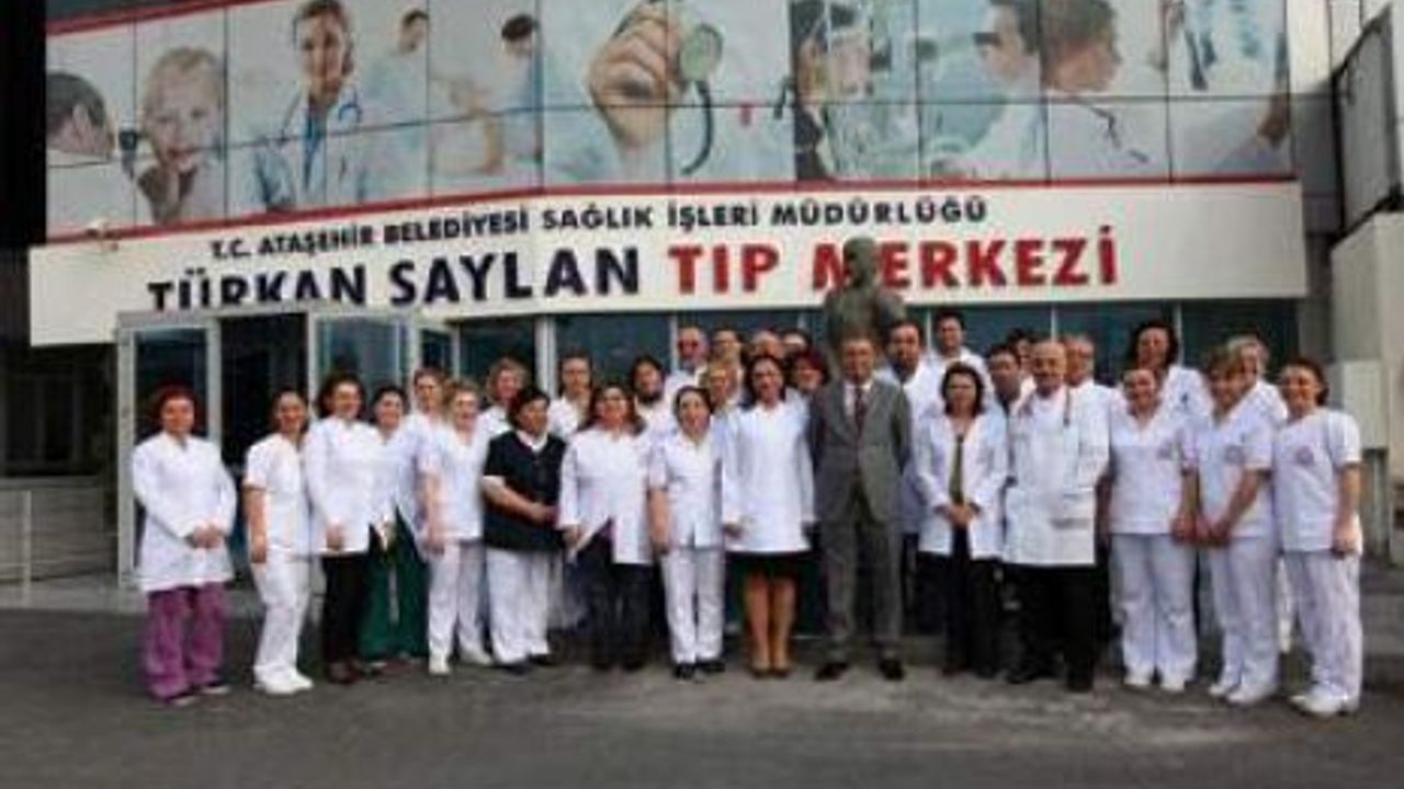 TÜRKAN SAYLAN TIP MERKEZİ ATAŞEHİR