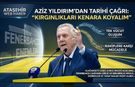 Aziz Yıldırım,  "Kırgınlıkları Kenara Koyalım"