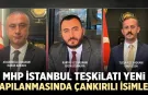 MHP İstanbul Teşkilatında Çankırı Rüzgarı