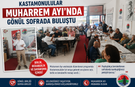 KASTAMONULULAR MUHARREM AYI'NDA GÖNÜLLERİ AYNI SOFRADA BULUŞTURDU!