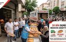 30 Bin Ücretsiz Ekmek Dağıtıldı