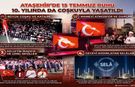 ATAŞEHİR’DE 15 TEMMUZ RUHU 10. YILINDA DA COŞKUYLA YAŞATILDI
