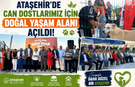 Ataşehir'de Can Dostlarımız İçin Doğal Yaşam Alanı Açıldı!