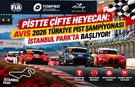Pistte Çifte Heyecan: AVIS 2026 Türkiye Pist Şampiyonası İstanbul Park’ta Başlıyor!