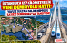 İstanbul’a 127 Kilometrelik Yeni Demiryolu Hattı