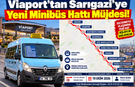 Viaport’tan Sarıgazi’ye Yeni Minibüs Hattı Müjdesi