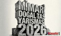 13. Mimari Doğal Taş Yarışması’nda Proje Teslim Tarihi Uzatıldı! Son Başvuru Tarihi: 27 Şubat 2026