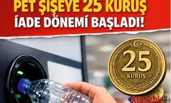 PET Şişe Başına 25 Kuruş İade Dönemi Resmen Başladı!