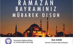 Yenisahra Derneği’nden Bayram Mesajı: "Birlik ve Beraberliğimiz Daim Olsun"