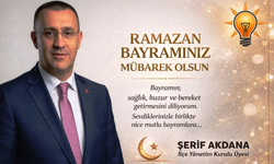 Şerif Akdana’dan Bayram Mesajı: "Kardeşliğimiz Daim Olsun"