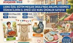 Lions Özel Eğitim Meslek Okulu Kermesi Kapılarını Açıyor
