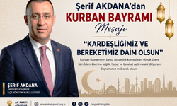 Şerif Akdana’dan Kurban Bayram Mesajı: "Kardeşliğimiz ve Bereketimiz Daim Olsun"
