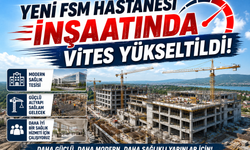 Yeni FSM Hastanesi İnşaatında Vites Yükseltildi!