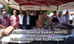 Ataşehir Belediye Başkan Vekili Murat Güneş, Fetih Mahallesi'nde Aşure Dağıttı