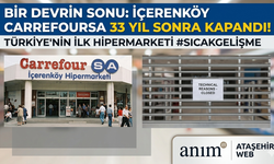 İçerenköy CarrefourSA Kapandı!