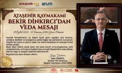 Ataşehir Kaymakamı Bekir Dınkırcı’dan Veda Mesajı