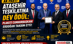 AK PARTİ ATAŞEHİR TEŞKİLATINA DEV ÖDÜL