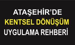 Ataşehir İmar ve Kentsel Dönüşüm Rehberi