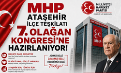 MHP ATAŞEHİR İLÇE TEŞKİLATI 7. OLAĞAN KONGRESİ'NE HAZIRLANIYOR!