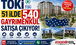 TOKİ 51 İlde 540 Gayrimenkul Satışa Çıkıyor!