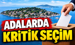 Adalar Belediyesi’nde Kritik Seçim