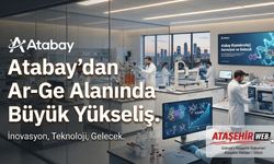 Atabay’dan Ar-Ge Alanında Büyük Yükseliş
