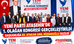 YENİ Parti Ataşehir 1. Olağan Kongresi’nde Başkanlığa Av. Atakan Anıl Dizdaroğlu Seçildi