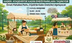 Ataşehir’de Kadın Emeği Parklara Taşınıyor