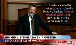 İBB Meclisi’nde Ataşehir Gündemi