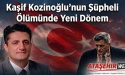Kaşif Kozinoğlu’nun Şüpheli Ölümünde Yeni Dönem