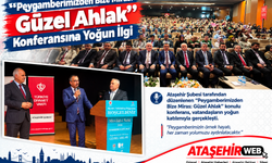 “Peygamberimizden Bize Miras: Güzel Ahlak” Konferansına Yoğun İlgi