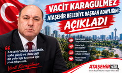 Vacit Karagülmez, Ataşehir Bağımsız Belediye Başkan Adaylığını Açıkladı